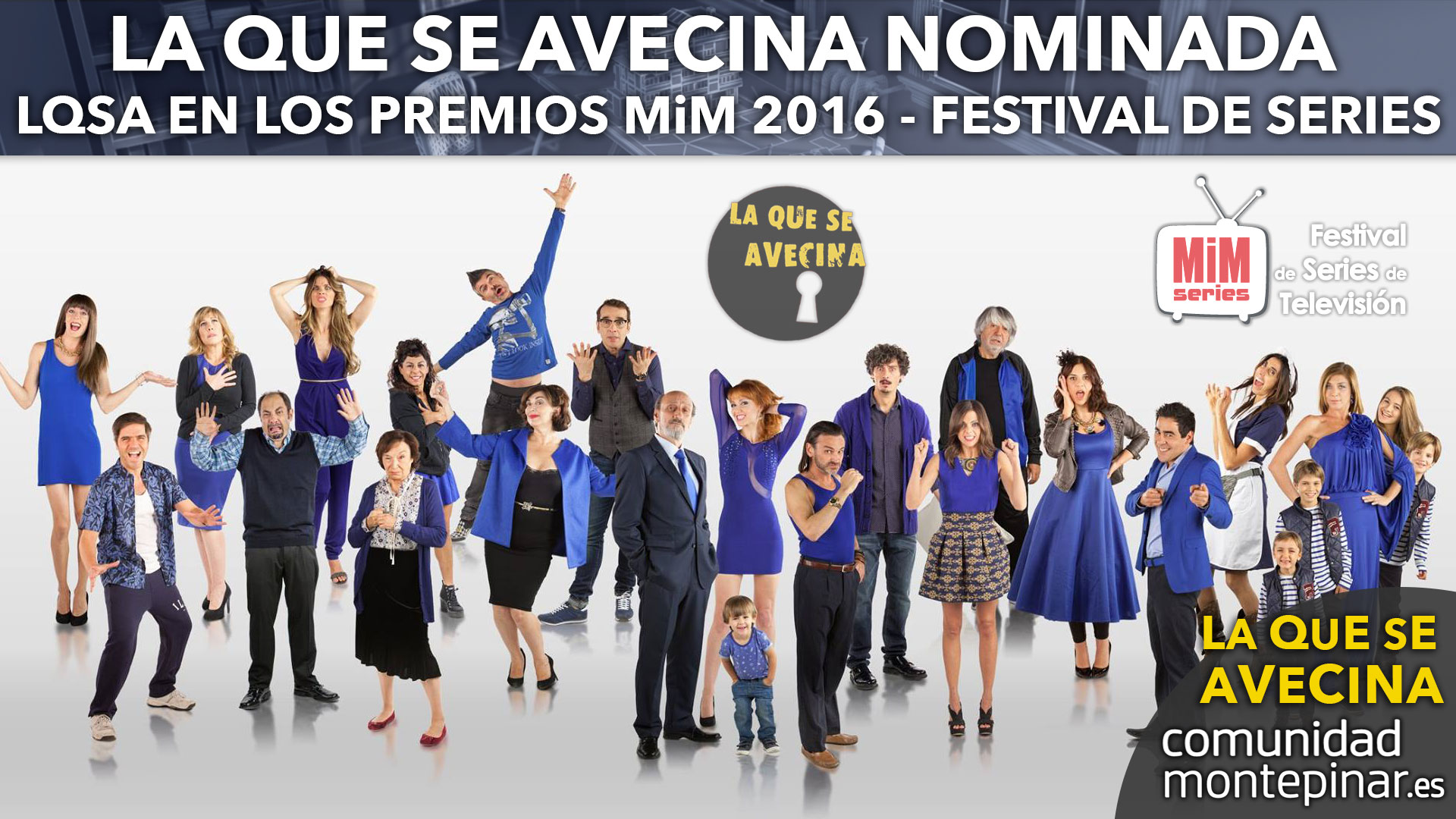 LQSA Nominada en MiM Series 2016